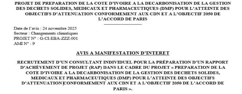 AVIS A MANIFESTATION D’INTERET : RECRUTEMENT D’UN CONSULTANT INDIVIDUEL POUR LA PRÉPARATION D’UN RAPPORT D’ACHÈVEMENT DE PROJET (RAP)